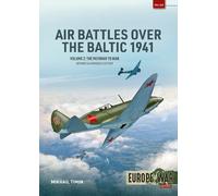 Mikhail Timin Air Battles over the Baltic 1941 Volume 2 (Tascabile) Europe@War