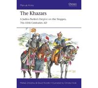 Mikhail Zhirohov David Nicolle The Khazars (Tascabile) Men-at-Arms
