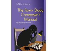 Mikhail Zinar The Pawn Study Composer’s Manual (Copertina rigida)