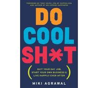 Miki Agrawal Do Cool Sht (Tascabile)