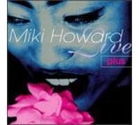 Miki Howard - Live Plus