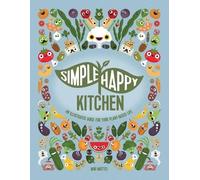 Miki Mottes Simple Happy Kitchen (Tascabile) Simple Happy Kitchen