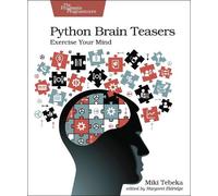 Miki Tebeka Python Brain Teasers (Tascabile)