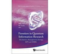 Mikio Nakahara Frontiers In Quantum Information Research - Pr (Copertina rigida)