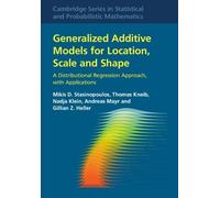 Mikis D. Stasinopoulos Thomas K Generalized Additive Models (Copertina rigida)