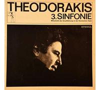Mikis Theodorakis - 3. Sinfonie (Mitschnitt Der Uraufführung In Der Komischen Oper) - ETERNA - 8 27 739-40