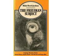 Mikkel Borch-Jacobsen The Freudian Subject (Tascabile)