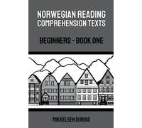 Mikkelsen DuBois Norwegian Reading Comprehension Texts (Tascabile)