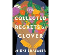 Mikki Brammer The Collected Regrets of Clover (Copertina rigida)