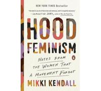 Mikki Kendall Hood Feminism (Tascabile)