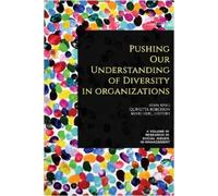 Mikki R. Hebl Pushing our Understanding of Diversity in Organ (Copertina rigida)