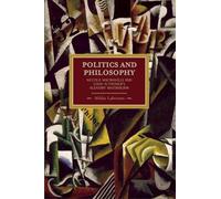 Mikko Lahtinen Politics And Philosophy: Niccolo Machiavelli And Loui (Tascabile)