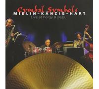 Miklin/Kanzig/Hart - LIVE AT PORGY & BESS