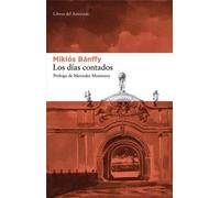 Miklós Bánffy Los Días Contados (Tascabile)