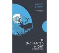 Miklós Bánffy The Enchanted Night (Tascabile)