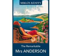 Miklos Banffy The Remarkable Mrs ANDERSON (Tascabile)
