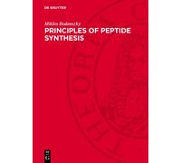 Miklos Bodanszky Principles of Peptide Synthesis (Copertina rigida)