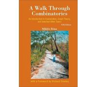 Miklos Bona Walk Through Combinatorics, A: An Introduction To (Copertina rigida)