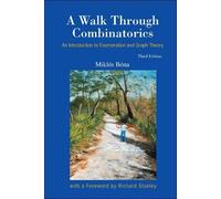Miklos Bona Walk Through Combinatorics, A: An Introduction To (Copertina rigida)