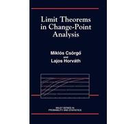 Miklós Csörgö Lajos Horv Limit Theorems in Change-Point Analy (Copertina rigida)