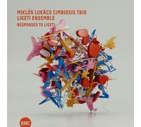 Miklós Lukács Cimbiosis Trio & Ligeti Ensemble Responses to Ligeti (CD) Album
