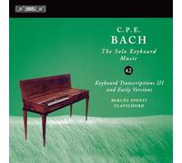 Miklos Spanyi - Carl Philipp Emanuel Bach: The Solo Keyboard Music, Vol. 42 - Keyboard Transcriptions III and Early Versions