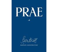 Miklos Szentkuthy Prae, Vol. 1 (Tascabile)