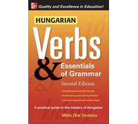 Miklos Torkenczy Hungarian Verbs & Essentials of Grammar 2E. (Tascabile)