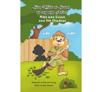Miko and Susan and the Shadows: Sina MIko at Susan at ang mga Anino