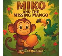 Miko and the missing mango