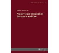 Mikolaj Deckert Audiovisual Translation - Research and Use (Copertina rigida)