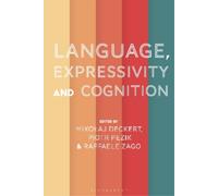 Mikolaj Deckert Language, Expressivity and Cognition (Copertina rigida)