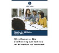 Mikro-Zeugnisse: Eine Qualifizierung zum Nachweis der Kenntnisse von Studenten