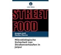 Mikrobiologische Sicherheit von Straßenverkäufen in Jaipur