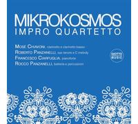 Mose Chiavoni, Roberto Panzanelli, Francesco Ciarfuglia - Mikrokosmos Impro Qua