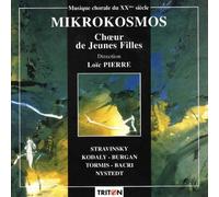 Mikrokosmos - Musique Chorale Du Xxeme