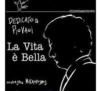 Mikrokosmos Orchestr - La Vita E' Bella