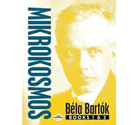 Mikrokosmos Volumi 1-2 Béla Bartók | Spartiti Pianoforte Facile Studenti Insegnanti | Esercizi Progressivi Principianti | Metodo Didattico Lezioni Studio Casa 100+ Brani Tecnica Pianistica Classica