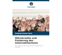 Mikrokredite und Förderung des Unternehmertums: Eine Studie zu den Unterschieden zwischen den Distrikten