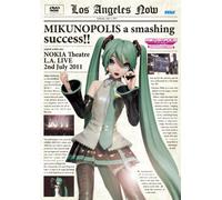 Mikunopolis in Los Angeles-Haj