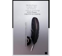 Mil dos frases y ciento dos en reserva mas un poema; y 1.002 frases más 102 en reserva