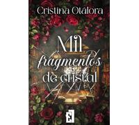 Mil fragmentos de cristal