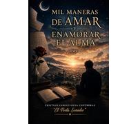 MIL MANERAS DE AMAR Y ENAMORAR EL ALMA: SASAIMA