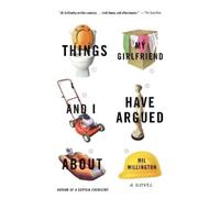 Mil Millington Things My Girlfriend and I Have Argued About (Tascabile)