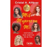 Mil Mujeres en Mí: Historias que habitan en mi piel