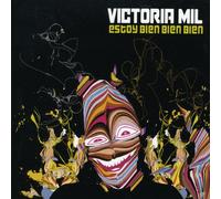 Mil, Victoria - Estoy Bien Bien Bien