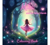 Mila and her fairy friends: Ages 3-9