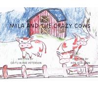 Mila and the Crazy Cows