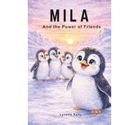 Mila and the Power of Friends
