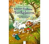 Mila Berg Marin Kleines Einhorn Funkelstern. Vorlesegeschicht (Copertina rigida)